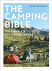 The Camping Bible : The Complete Guide to Life Under Canvas - eBook