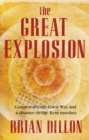 The Great Explosion : Gunpowder, the Great War, and a Disaster on the Kent Marshes - eBook