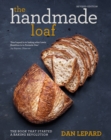 The Handmade Loaf : The book that started a baking revolution - eBook