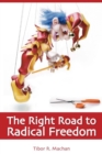 The Right Road to Radical Freedom - eBook