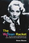 The Woman Racket : The New Science Explaining How Sexes Relate at Work, at Play and in Society - eBook