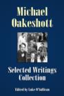 Michael Oakeshott Selected Writings Collection - eBook