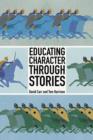 Educating Character Through Stories - eBook