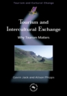 Tourism and Intercultural Exchange : Why Tourism Matters - eBook