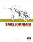 Smellorama! : Nose Games for Dogs - eBook