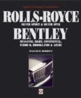 Rolls-Royce Silver Spirit & Silver Spur, Bentley Mulsanne, Eight, Continental, Brooklands & Azure : Updated & Enlarged Second Edition - eBook