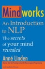 Mindworks : An Introduction to NLP - Book