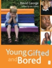 Young, Gifted and Bored - Book