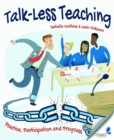 Talk-Less Teaching : Practice, Participation and Progress - eBook