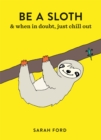 Be a Sloth - Book