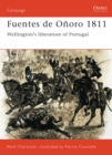 Fuentes de Onoro 1811 : Wellington’S Liberation of Portugal - eBook