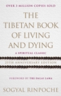 The Tibetan Book Of Living And Dying : 25th Anniversary Edition - Book