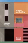 Building and Dwelling : Ethics for the City - eBook