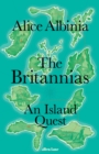 The Britannias : An Island Quest - eBook