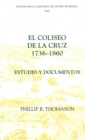 El Coliseo de la Cruz: 1736-1860 : Estudio y documentos - eBook