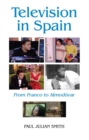 Television in Spain : From Franco to Almodovar - eBook