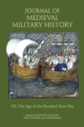 Journal of Medieval Military History : Volume VII: The Age of the Hundred Years War - eBook