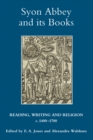 Syon Abbey and its Books : Reading, Writing and Religion, c.1400-1700 - eBook
