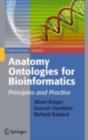 Anatomy Ontologies for Bioinformatics : Principles and Practice - eBook