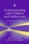 Communicating with Children and Adolescents : Action for Change - eBook