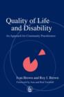 Quality of Life and Disability : An Approach for Community Practitioners - eBook