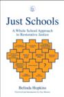 Just Schools : A Whole School Approach to Restorative Justice - eBook