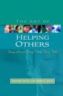 The Art of Helping Others : Being Around, Being There, Being Wise - eBook