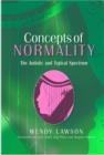 Concepts of Normality : The Autistic and Typical Spectrum - eBook