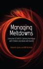 Managing Meltdowns : Using the S.C.A.R.E.D. Calming Technique with Children and Adults with Autism - eBook