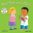 Miss Polly Had a Dolly : BSL (British Sign Language) - Book