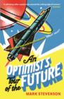 An Optimist's Tour of the Future - Book