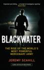 Blackwater : The Rise of the World's Most Powerful Mercenary Army - Book