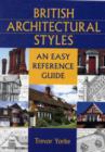 British Architectural Styles : An Easy Reference Guide - Book