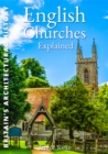 English Churches Explained - Book