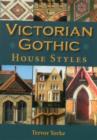 Victorian Gothic House Styles - Book
