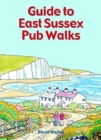 Guide to East Sussex Pub Walks - Book