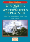Windmills and Waterwheels Explained - eBook