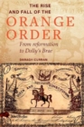 The Rise and Fall of the Orange Order during the Famine - Book