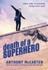 Death of a Superhero - Book