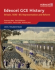 Edexcel GCE History AS Unit 2 B1 Britain, 1830-85: Representation and Reform - Book