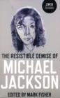Resistible Demise of Michael Jackson, The - Book