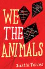 We the Animals - Book