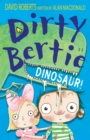 Dirty Bertie: Dinosaur! - eBook