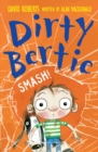 Dirty Bertie: Smash! - eBook