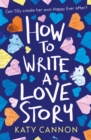 How to Write a Love Story - Book