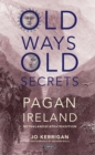 Old Ways, Old Secrets - eBook