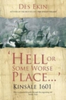 Hell or Some Worse Place: Kinsale 1601 - Book