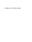 Company Law in the New Europe : The EU Acquis, Comparative Methodology and Model Law - eBook