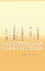 Our Republican Constitution - eBook