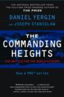The Commanding Heights : The Battle Between Government And The Marketplace - eBook